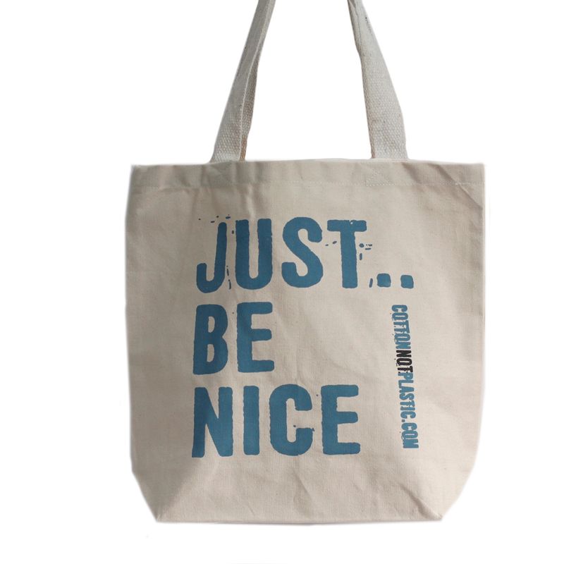 Ekologisk Bomullspåse - Just Be Nice (4 olika färger)