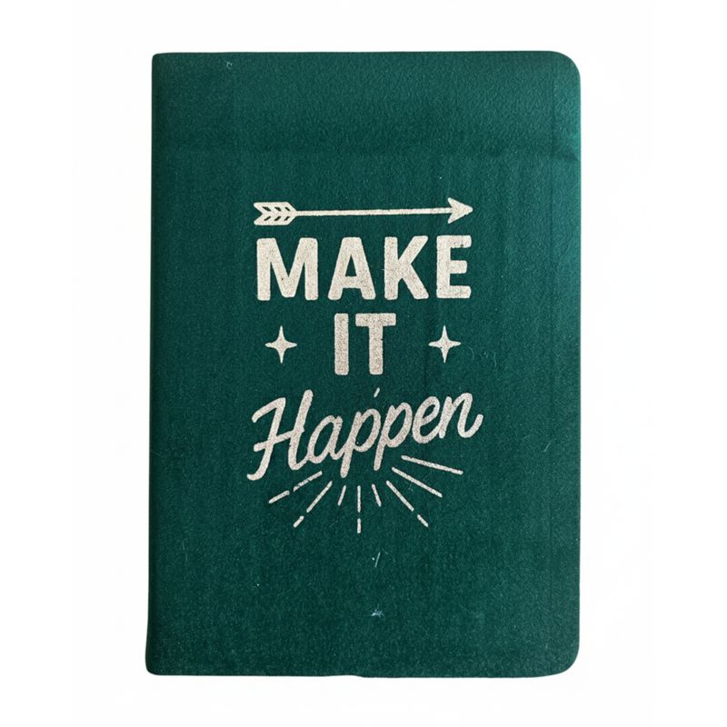 Anteckningsbok i Sammet - 80 sidor - Make it Happen - Mörkgrön